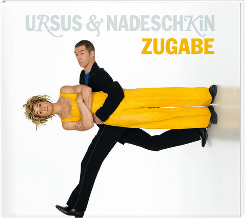 Ursus & Nadeschkin ZUGABE [CD Schweizerdeutsch]